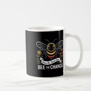 Bee The Change Cute Environmental Awareness Bee Coffee Mug