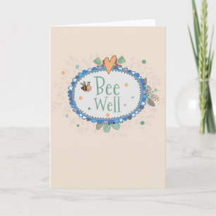 Bee well card funny and cute for friends & family