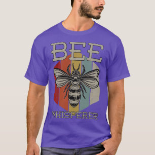 Bee Whisperer T-Shirt