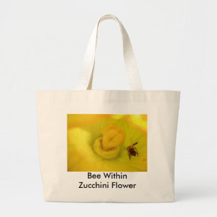 Bee Within Zucchini Flower Large Tote Bag
