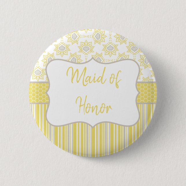 Bee Yellow and Grey Geometric Maid of Honour 6 Cm Round Badge (Front)