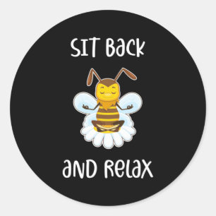 Bee Yoga Sit Back And Relax Classic Round Sticker