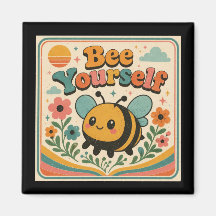 Bee Yourself!