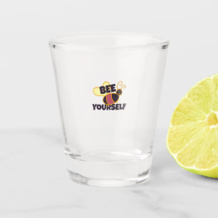 Bee yourself shot glass