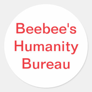 Beebee's Humanitry Hankamer Artjunkhaus Love Peace Classic Round Sticker