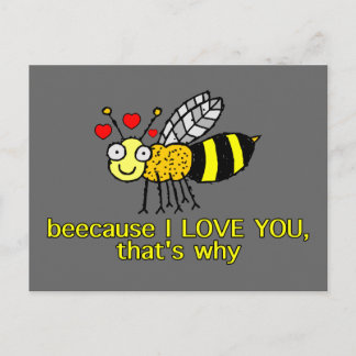 Beecause I Love You Postcard