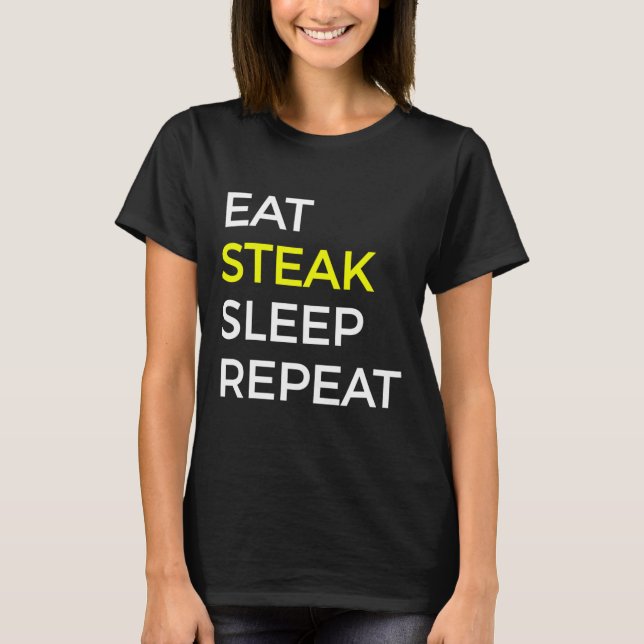 Beef And Steak T Shirt  (Front)