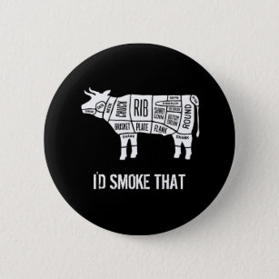 Beef Butcher Chef Cook Funny Smoke That 6 Cm Round Badge