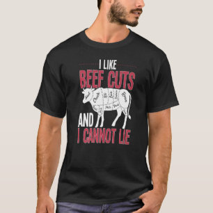 Beef Cuts And I Cannot Lie Meat  Butchers T-Shirt