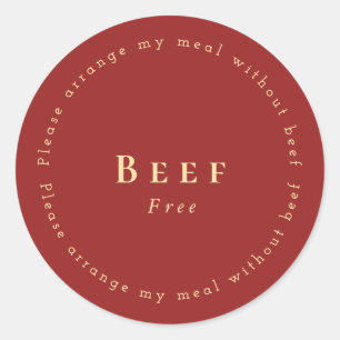 Beef-Free Request Sticker, Dark red Classic Round Sticker