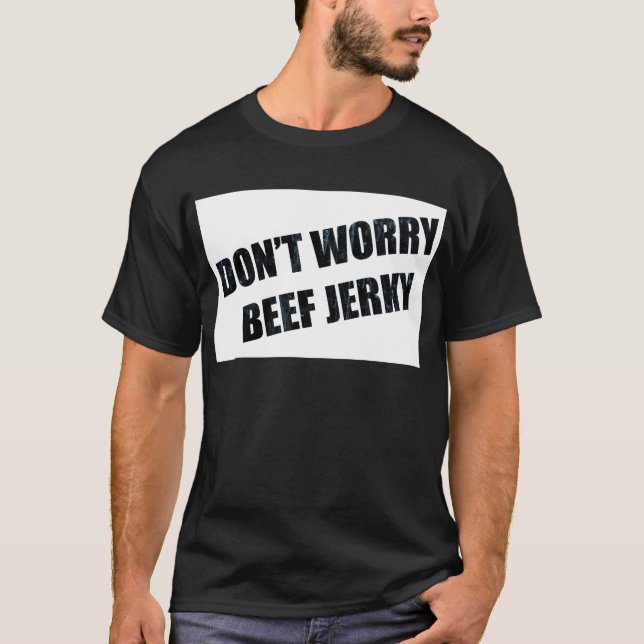 BEEF JERKY T-Shirt (Front)
