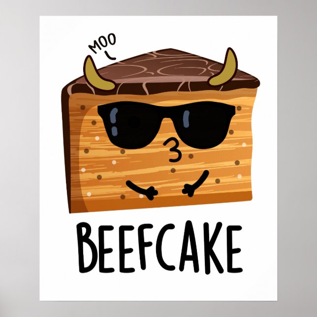 Beefcake Funny Cake Pun  Poster (Front)