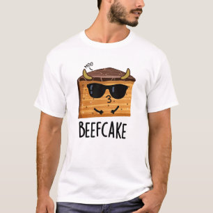Beefcake Funny Cake Pun  T-Shirt