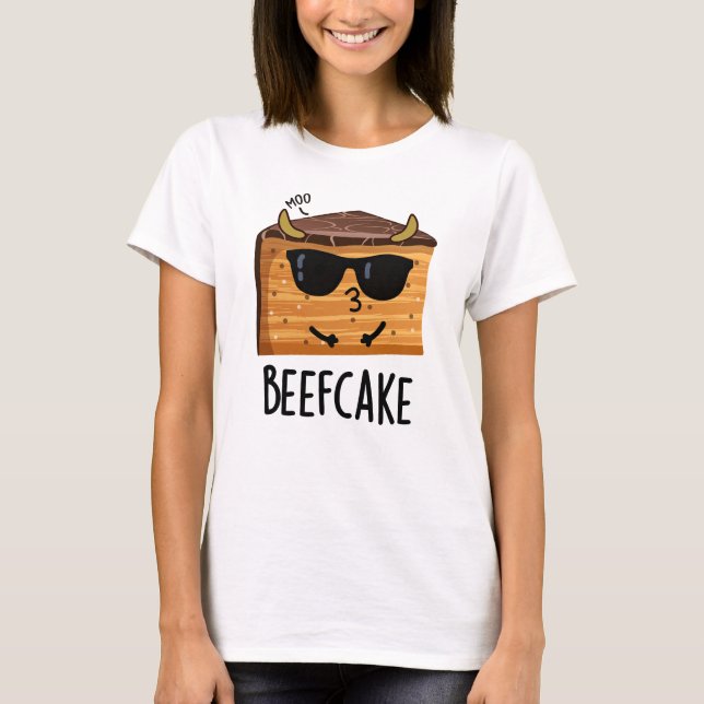 Beefcake Funny Cake Pun  T-Shirt (Front)
