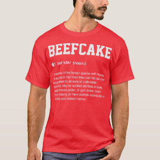 Beefcake Funny Dictionary Gym Meaning T-Shirt