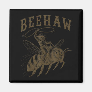 Beehaw Cowboy Western Pun Funny Beekeeper Magnet