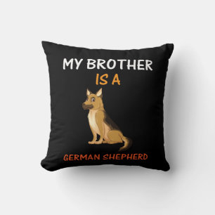 Beekeeper Art My Brother Is A German Shepherd Cushion