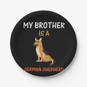 Beekeeper Art My Brother Is A German Shepherd Paper Plate