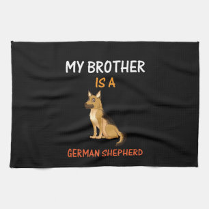 Beekeeper Art My Brother Is A German Shepherd Tea Towel