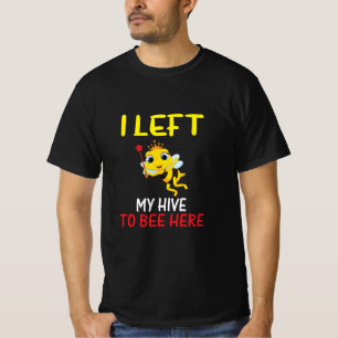 Beekeeper Art My Hive To Bee Here T-Shirt