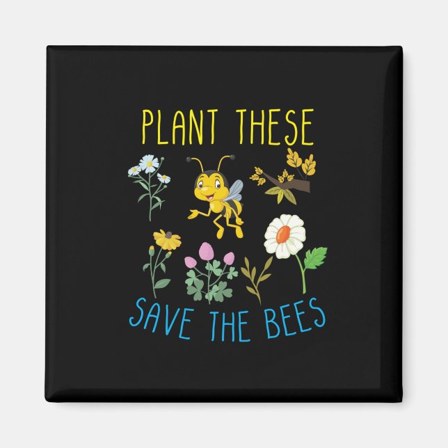 Beekeeper Art Plant These Save The Bees Magnet (Front)