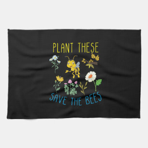 Beekeeper Art Plant These Save The Bees Tea Towel
