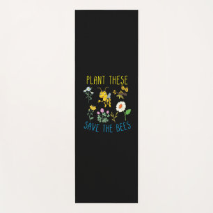 Beekeeper Art Plant These Save The Bees Yoga Mat