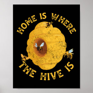 Beekeeper Bee Home Is Where My Hive Is Poster