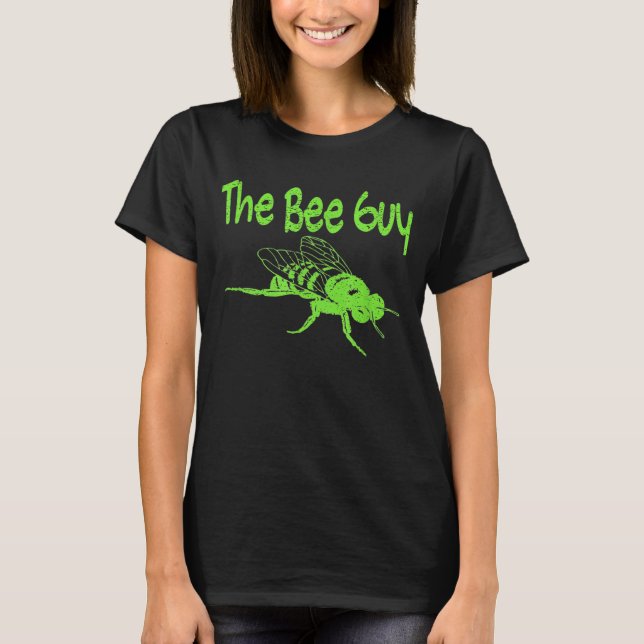 Beekeeper  Bee  The Bee Guy T-Shirt (Front)
