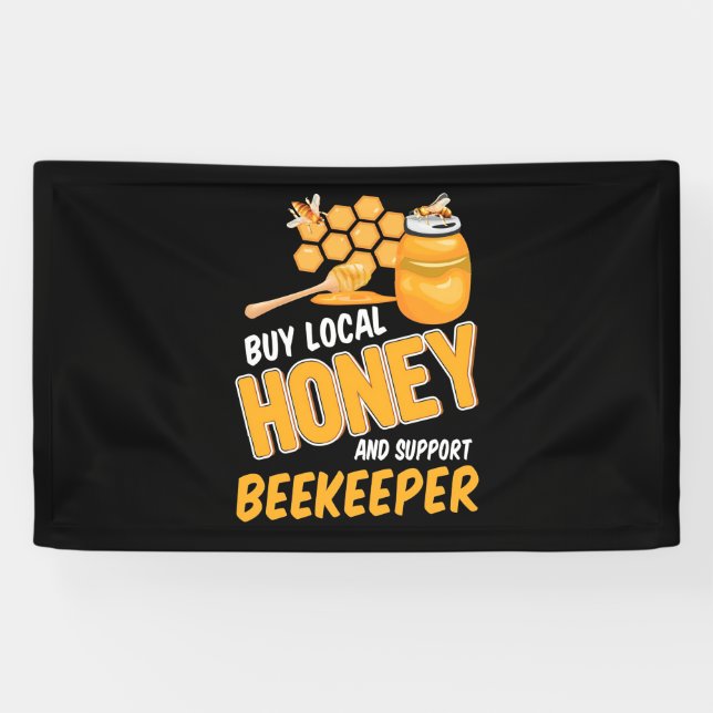 Beekeeper Buy Local Honey And Support Beekeeper Banner (Horizontal)