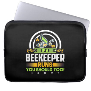 Beekeeper Gift   A Beekeeper Runs You Should Too Laptop Sleeve