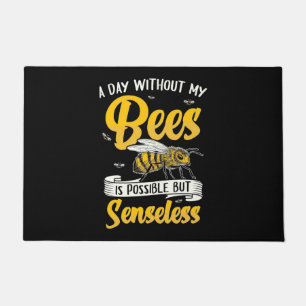 Beekeeper Gift   A Day Without My Bees Doormat