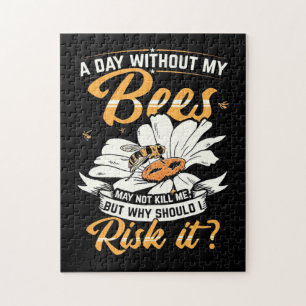 Beekeeper Gift A Day Without My Bees Jigsaw Puzzle
