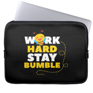 Beekeeper Gift   Bee Work Hard Stay Bumble Laptop Sleeve