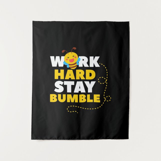 Beekeeper Gift | Bee Work Hard Stay Bumble Tapestry (Front)
