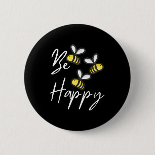 Beekeeper Gift Beekeeper Be Happy 6 Cm Round Badge