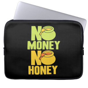 Beekeeper Gift Beekeeper No Money No Honey Laptop Sleeve
