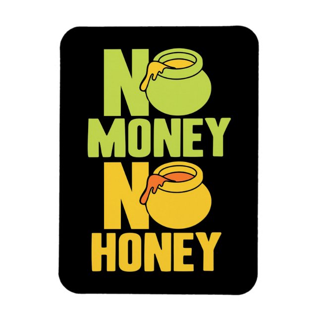 Beekeeper Gift | Beekeeper No Money No Honey Magnet (Vertical)