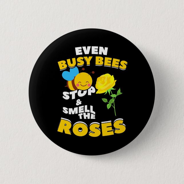 Beekeeper Gift | Even Busy Bees 6 Cm Round Badge (Front)