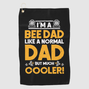 Beekeeper Gift   I Am A Bee Dad Golf Towel
