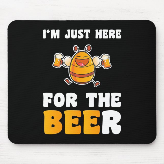 Beekeeper Gift | I Am Just Here For The Bees Mouse Pad (Front)