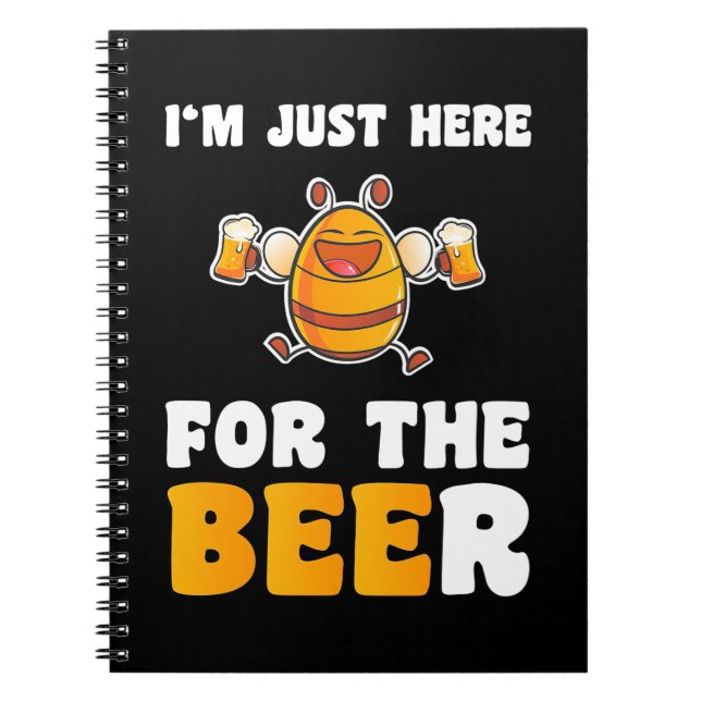 Beekeeper Gift | I Am Just Here For The Bees Notebook (Front)