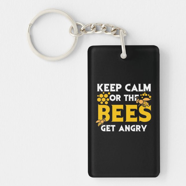 Beekeeper Gift | Keep Calm Or The Bees Get Angry Key Ring (Front)