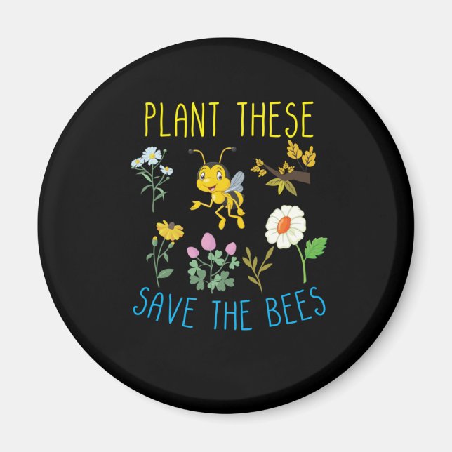 Beekeeper Gift | Plant These Save The Bees Magnet (Front)