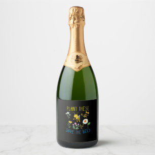 Beekeeper Gift Plant These Save The Bees Sparkling Wine Label