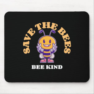 Beekeeper Gift Save The Bees Be Kind Mouse Pad