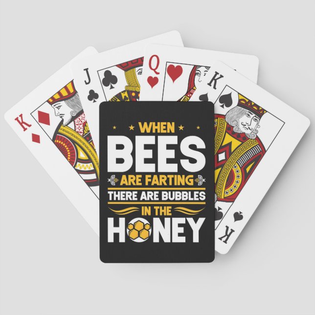 Beekeeper Gift | When Bees Are Farting Playing Cards (Back)