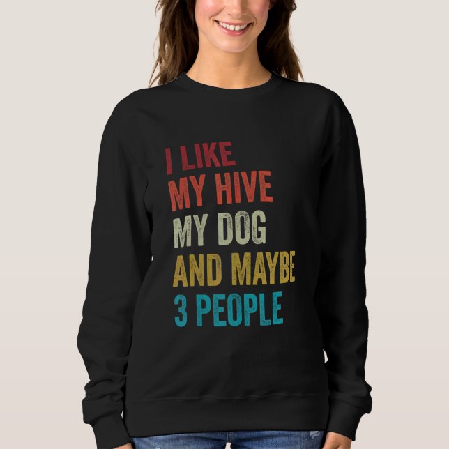 Beekeeper  Hive And Dog Bees Beekeeping Sweatshirt (Front)