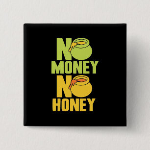Beekeeper No Money No Honey 15 Cm Square Badge