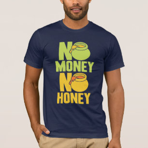 Beekeeper No Money No Honey T-Shirt